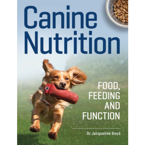 The Crowood Press Ltd Canine Nutrition (häftad, eng)