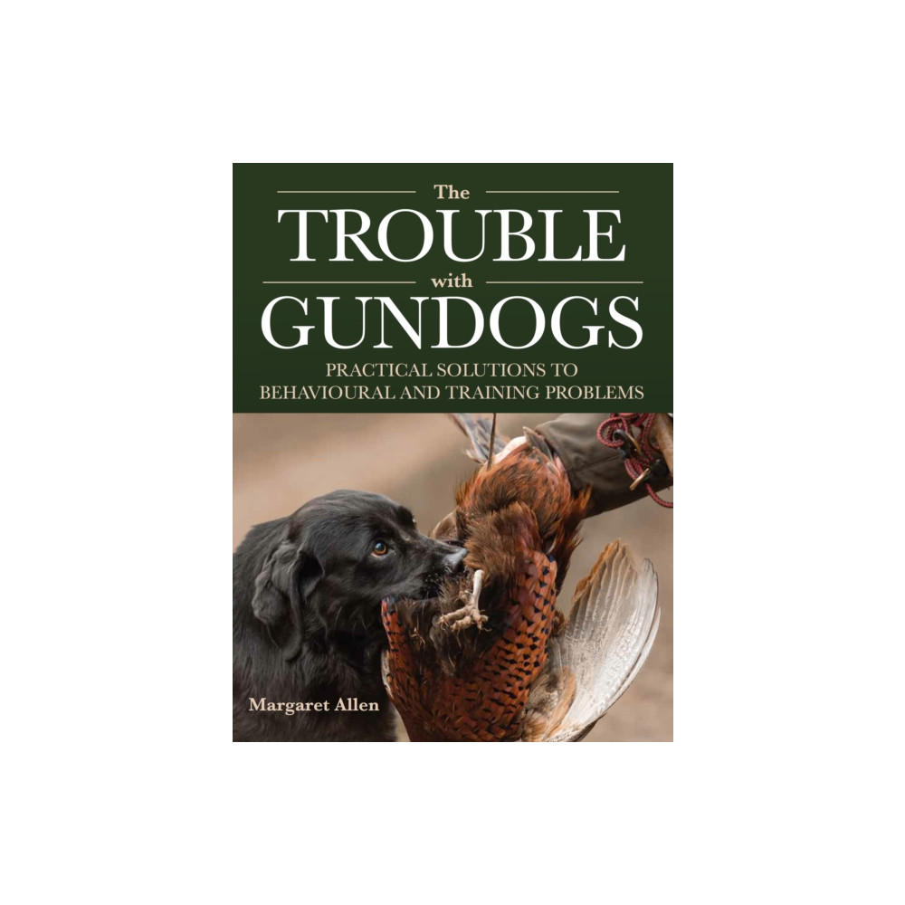 Produktbild för The Trouble with Gundogs (häftad, eng)