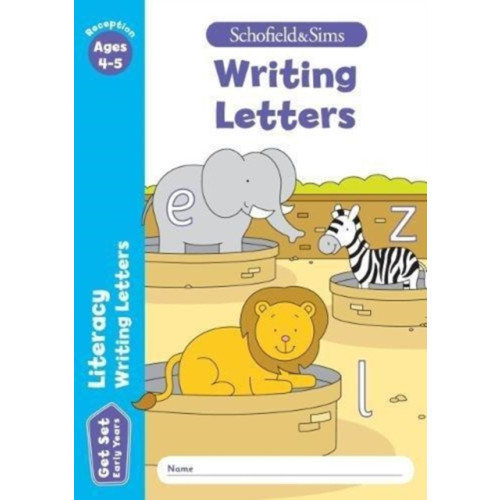 Schofield & Sims Ltd Get Set Literacy: Writing Letters, Early Years Foundation Stage, Ages 4-5 (häftad, eng)