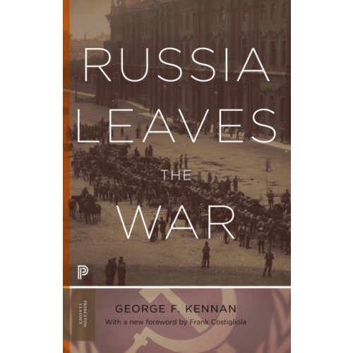 Princeton University Press Russia Leaves the War (häftad, eng)