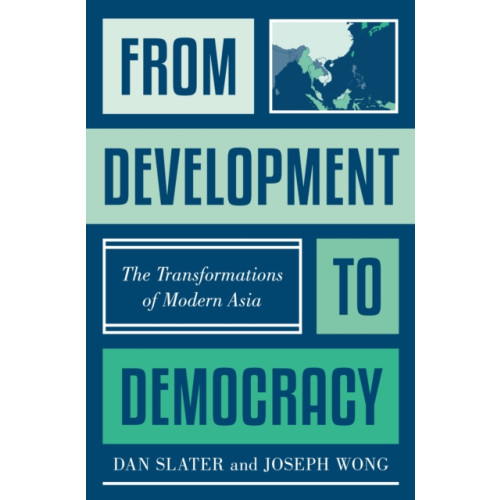 Princeton University Press From Development to Democracy (inbunden, eng)