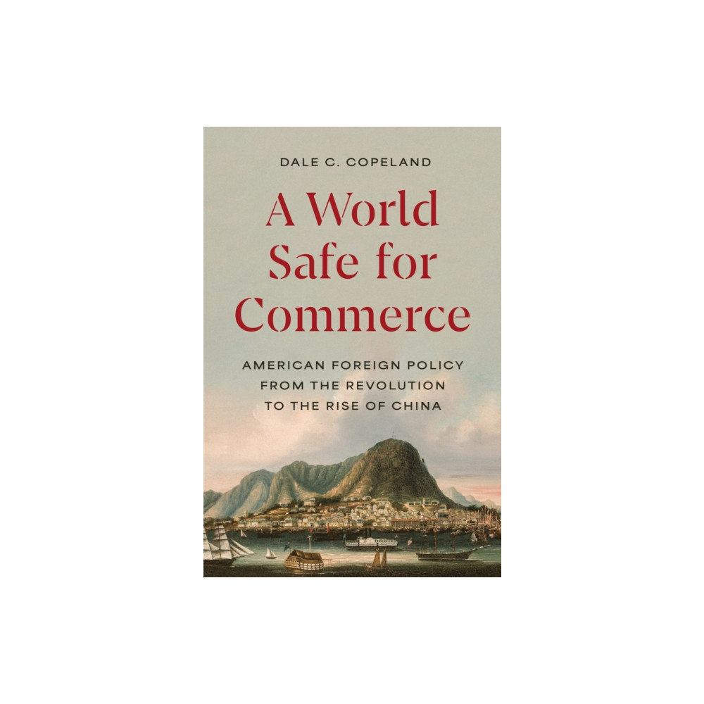 Produktbild för A World Safe for Commerce (inbunden, eng)