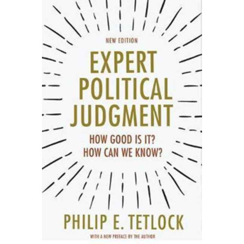 Princeton University Press Expert Political Judgment (häftad, eng)