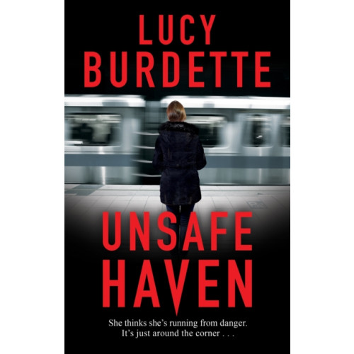 Canongate Books Unsafe Haven (inbunden, eng)