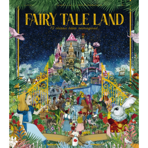 Quarto Publishing Plc Fairy Tale Land (inbunden, eng)