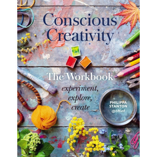 Quarto Publishing Plc Conscious Creativity: The Workbook (häftad, eng)