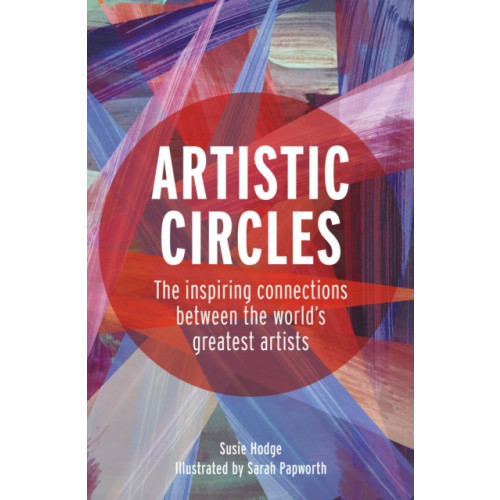 Quarto Publishing Plc Artistic Circles (inbunden, eng)