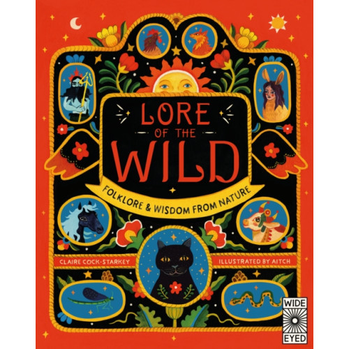 Quarto Publishing Plc Lore of the Wild (inbunden, eng)