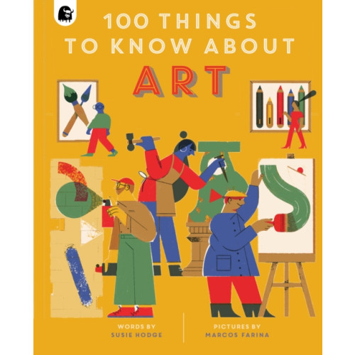 Quarto Publishing Plc 100 Things to Know About Art (inbunden, eng)