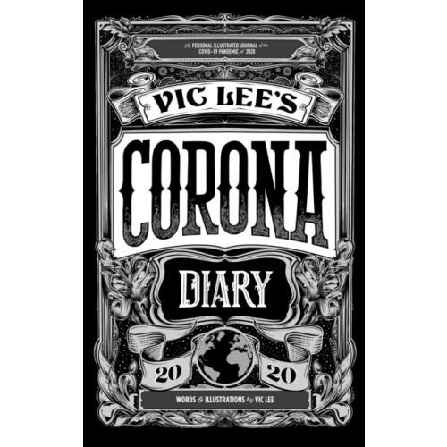 Quarto Publishing Plc Vic Lee's Corona Diary (inbunden, eng)