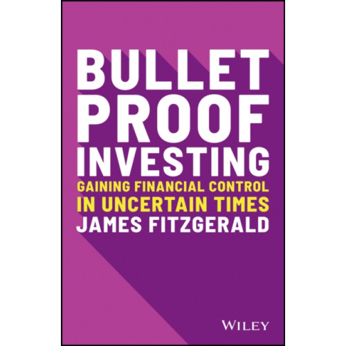 John Wiley & Sons Australia Ltd Bulletproof Investing (häftad, eng)