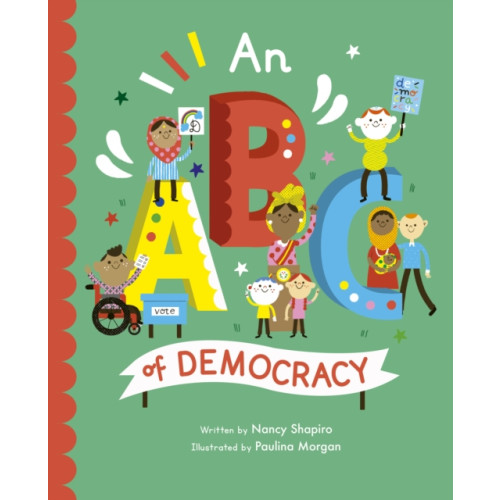 Quarto Publishing Plc An ABC of Democracy (häftad, eng)