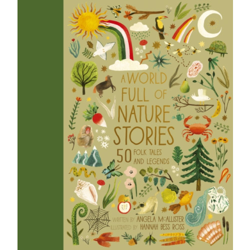 Quarto Publishing Plc A World Full of Nature Stories (inbunden, eng)