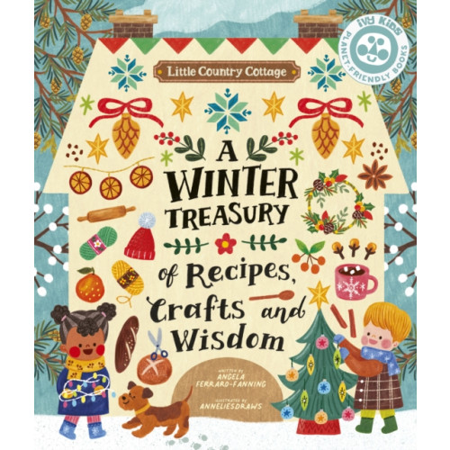 Quarto Publishing Plc Little Country Cottage: A Winter Treasury of Recipes, Crafts and Wisdom (häftad, eng)