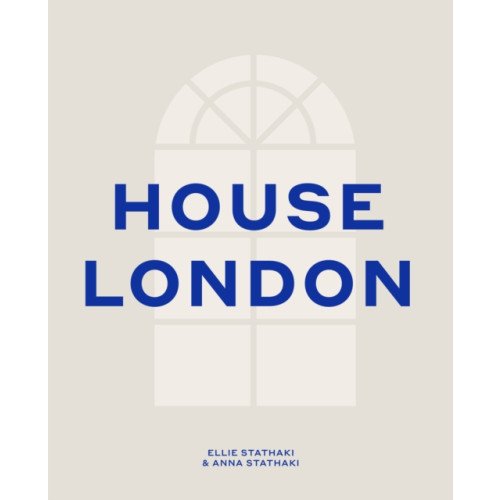 Quarto Publishing Plc House London (inbunden, eng)