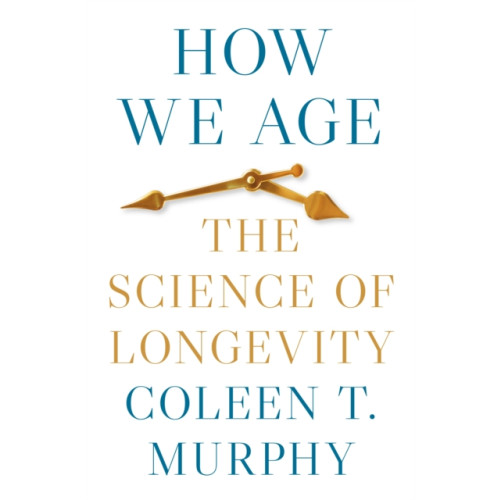 Princeton University Press How We Age (inbunden, eng)