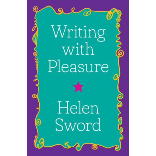 Princeton University Press Writing with Pleasure (inbunden, eng)