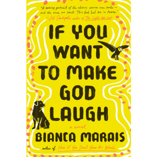 If You Want to Make God Laugh (häftad, eng)