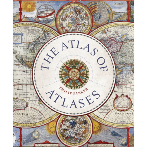 Quarto Publishing Plc Atlas of Atlases (inbunden, eng)