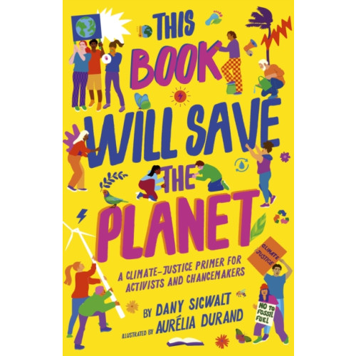 Quarto Publishing Plc This Book Will Save the Planet (häftad, eng)