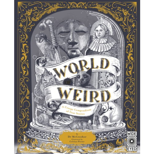 Quarto Publishing Plc World of Weird (inbunden, eng)