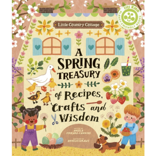 Quarto Publishing Plc Little Country Cottage: A Spring Treasury of Recipes, Crafts and Wisdom (häftad, eng)