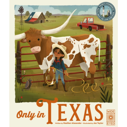 Quarto Publishing Plc Only in Texas (inbunden, eng)