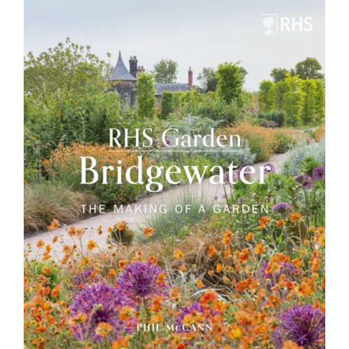 Quarto Publishing Plc RHS Garden Bridgewater (inbunden, eng)