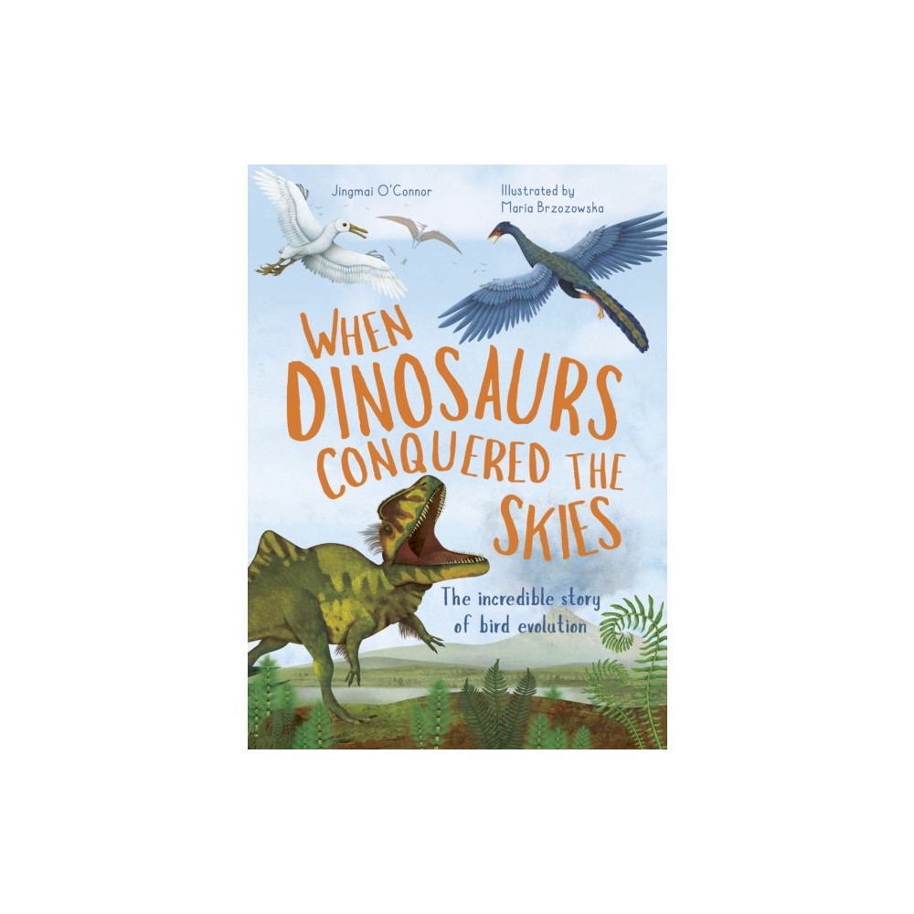 Produktbild för When Dinosaurs Conquered the Skies (inbunden, eng)