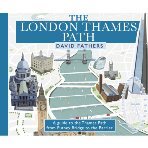 Quarto Publishing Plc London Thames Path (häftad, eng)