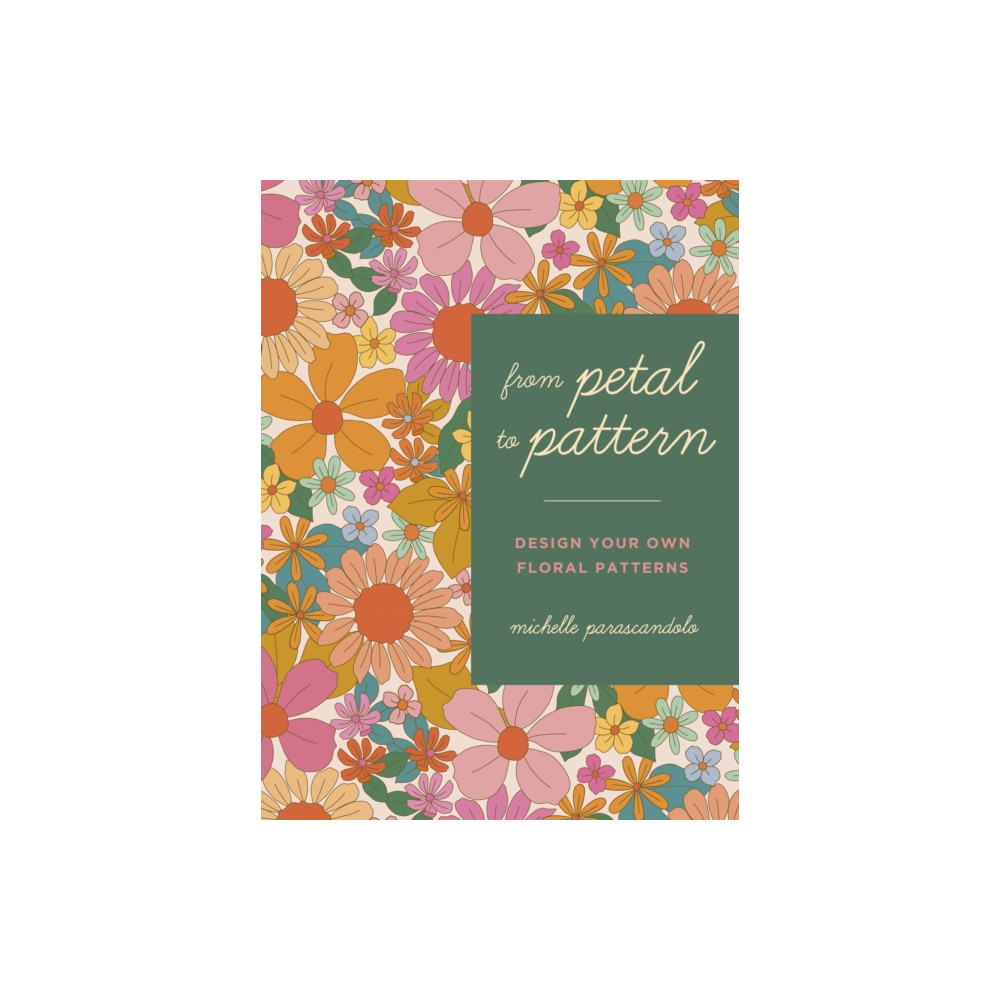Produktbild för From Petal to Pattern (häftad, eng)