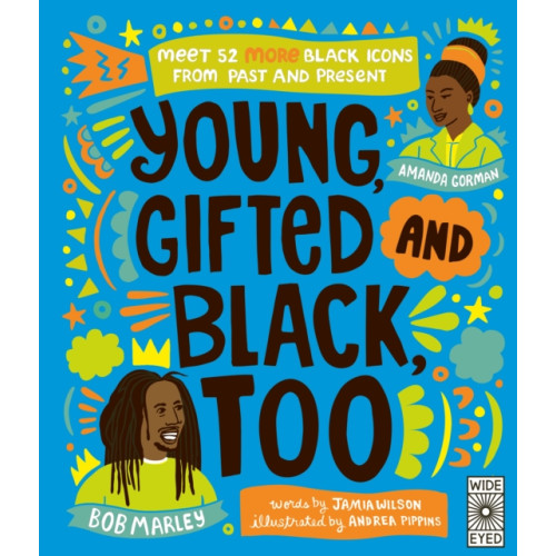 Quarto Publishing Plc Young, Gifted and Black Too (inbunden, eng)