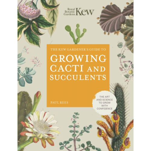 Quarto Publishing Plc The Kew Gardener's Guide to Growing Cacti and Succulents (inbunden, eng)