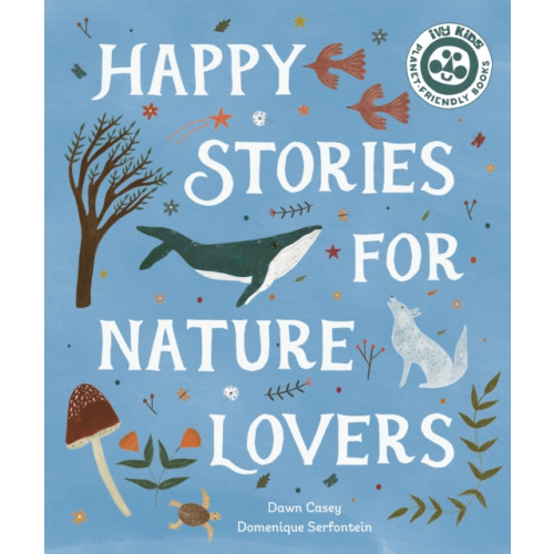 Quarto Publishing Plc Happy Stories for Nature Lovers (häftad, eng)