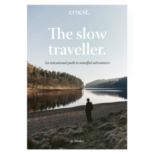 Quarto Publishing Plc The Slow Traveller (inbunden, eng)