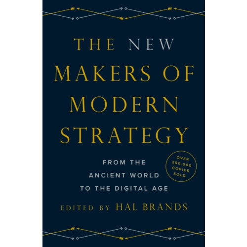 Princeton University Press The New Makers of Modern Strategy (inbunden, eng)