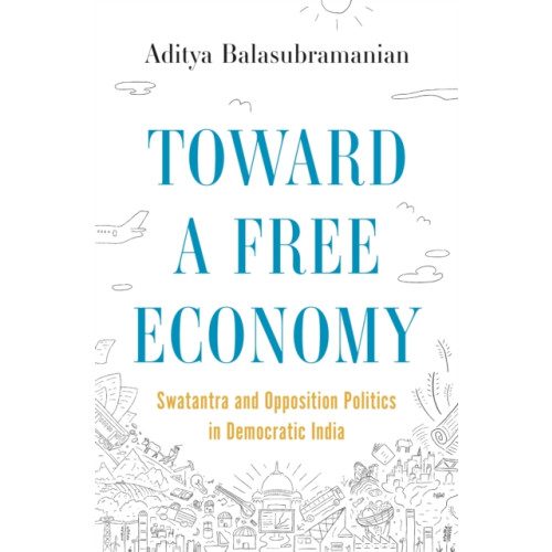 Princeton University Press Toward a Free Economy (inbunden, eng)