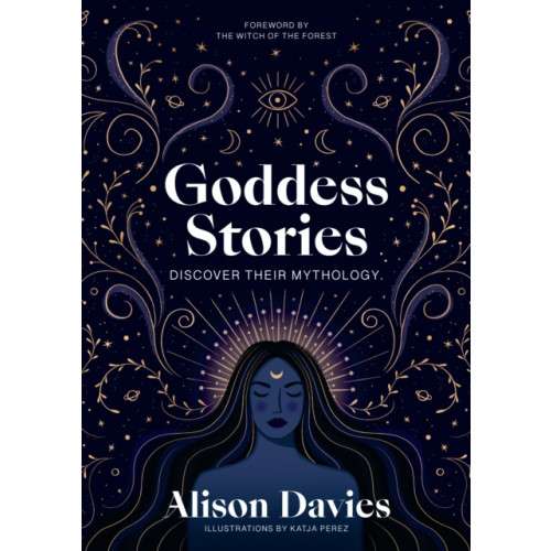 Quarto Publishing Plc Goddess Stories (inbunden, eng)