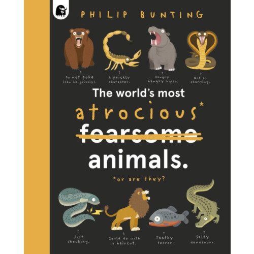 Quarto Publishing Plc The World's Most Atrocious Animals (inbunden, eng)