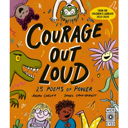 Quarto Publishing Plc Courage Out Loud (häftad, eng)