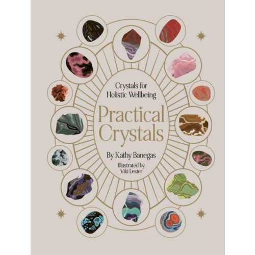 Quarto Publishing Plc Practical Crystals (inbunden, eng)