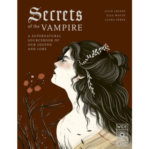 Quarto Publishing Plc Secrets of the Vampire (inbunden, eng)