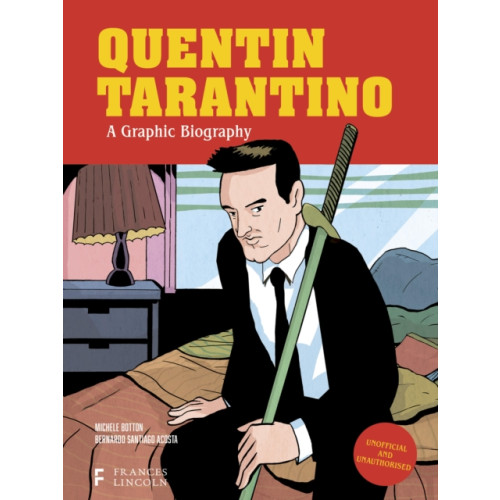 Quarto Publishing Plc Quentin Tarantino: A Graphic Biography (inbunden, eng)