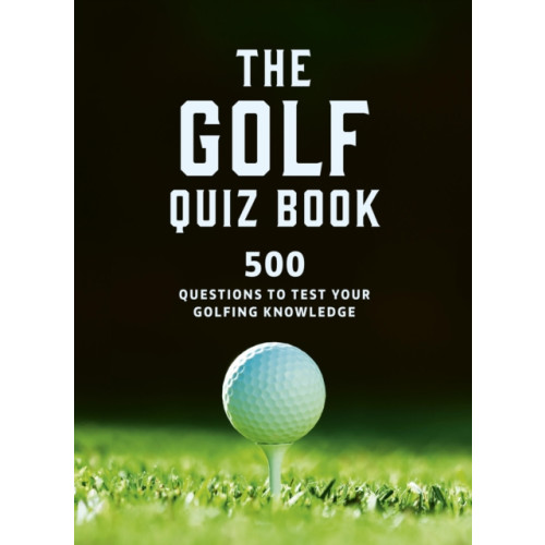 Quarto Publishing Plc The Golf Quizbook (häftad, eng)