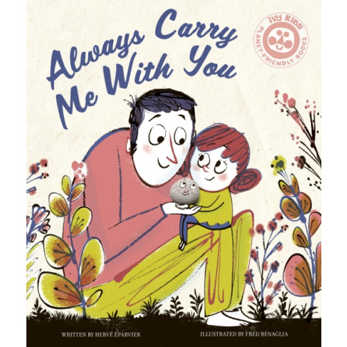 Quarto Publishing Plc Always Carry Me With You (häftad, eng)