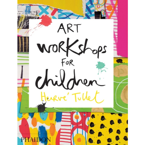 Phaidon Press Ltd Art Workshops for Children (inbunden, eng)