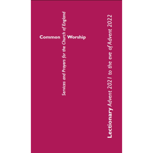 CHURCH HOUSE PUBLISHING Common Worship Lectionary (häftad, eng)