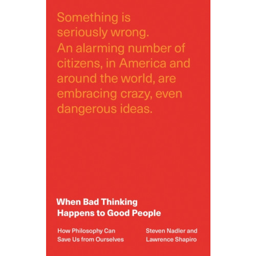 Princeton University Press When Bad Thinking Happens to Good People (inbunden, eng)