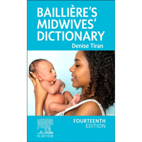 Elsevier Health Sciences Bailliere's Midwives' Dictionary (häftad, eng)