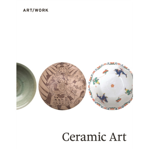 Princeton University Press Ceramic Art (häftad, eng)